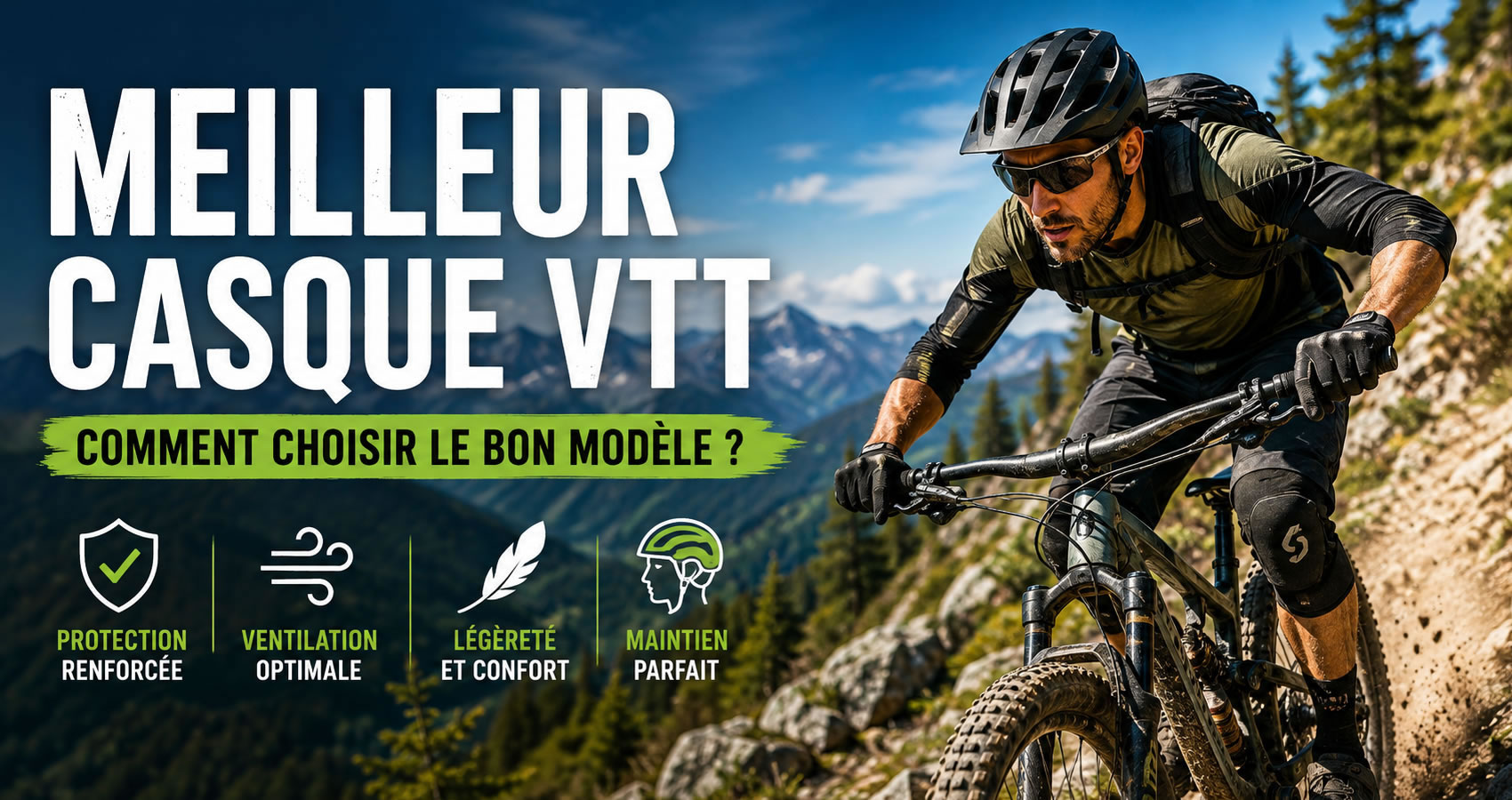 Meilleur casque VTT : comment choisir le bon mod&egrave;le ?