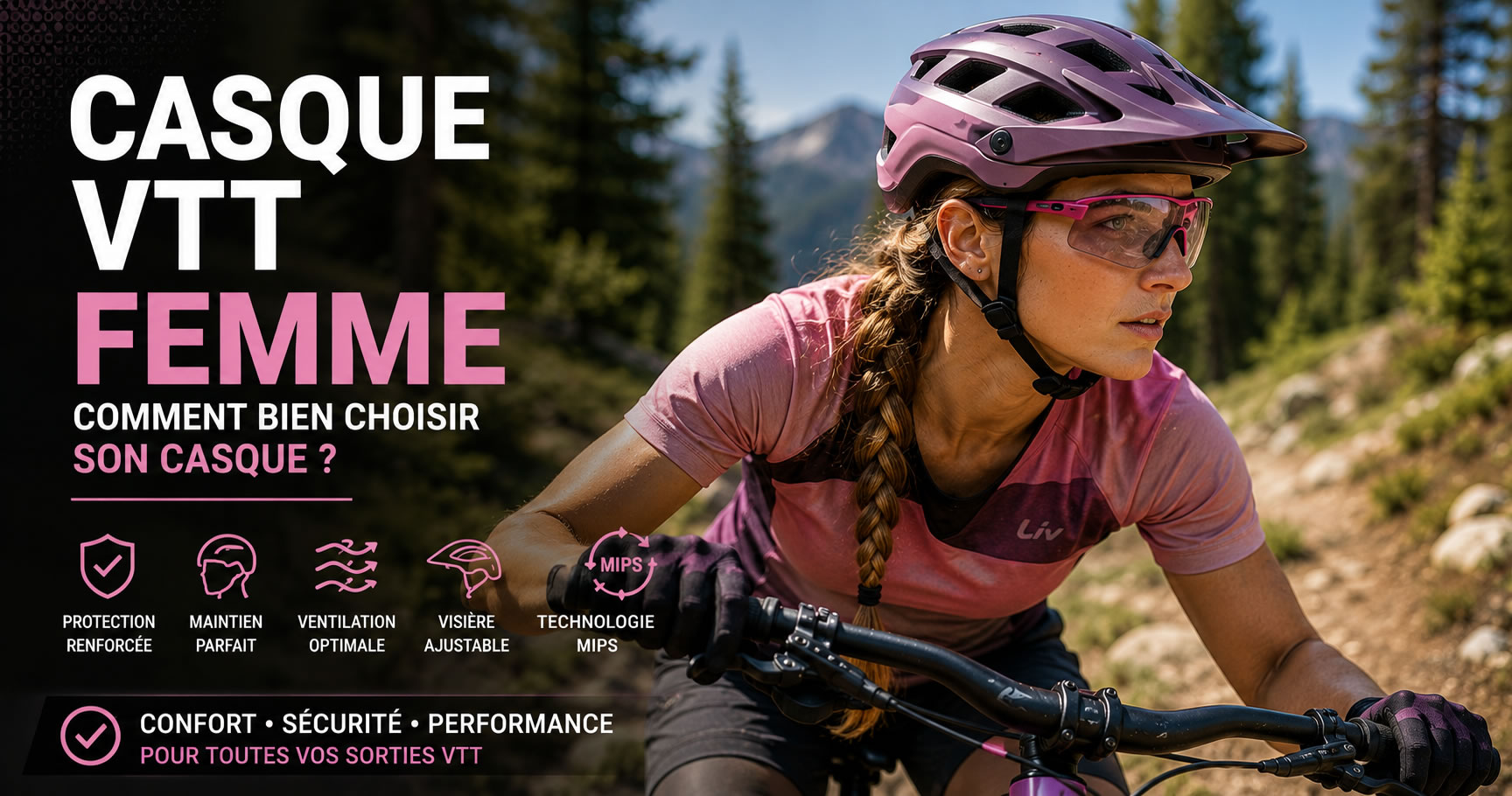 Casque VTT femme : comment bien choisir son casque selon sa pratique